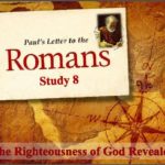 Study 8 – The epistle to the Romans by Neville Clark – TTG Bible Class 2016